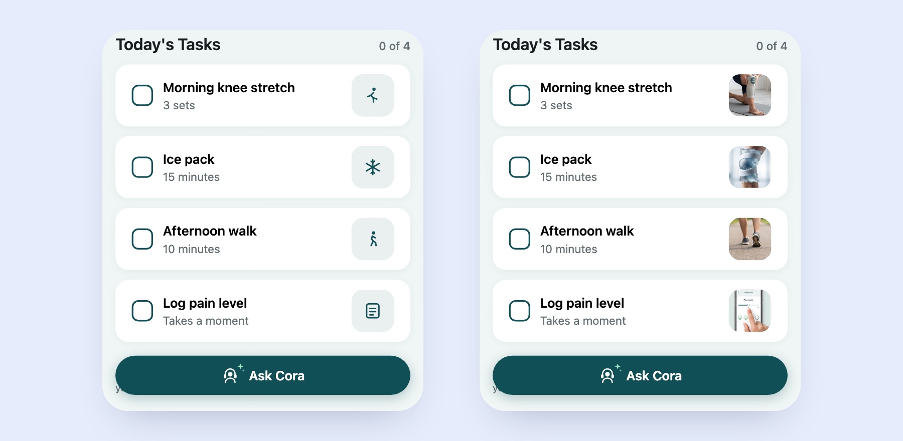 Two versions of Cora’s task list side by side. Variant A uses small two-tone drawn icons; Variant B uses real photos of a knee stretch, an ice pack, a walk and a pain log.